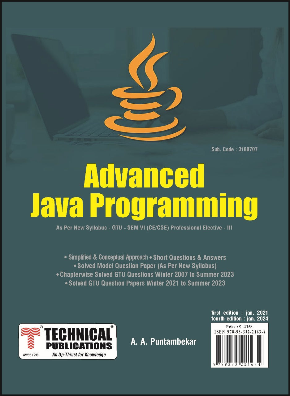 Advanced Java Programming for GTU 18 Course (VI- CE/CSE/Prof. Elec.-II ...