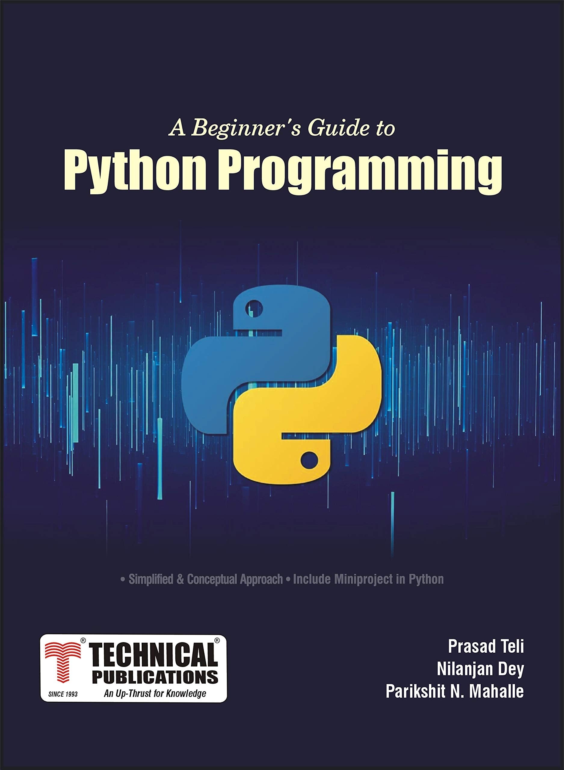 A Beginner’s Guide to Python Programming – Technical Publications